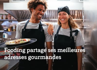 Fooding partage ses meilleures adresses gourmandes