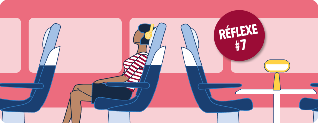 Passager casque sur les oreilles se reposant dans le train, badge « Réflexe n°7 »